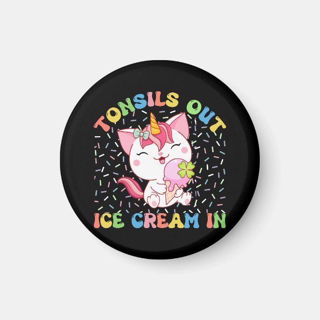 Tonsille draußen, Eiscreme rein | Unicorn Cat Magnet (Vorne)