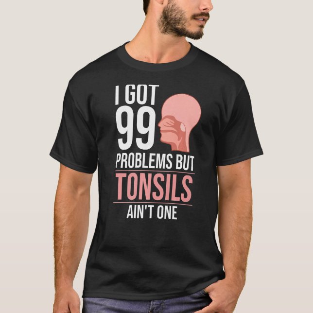 Tonsillektomie Tonsillenentfernung Erholung Operat T-Shirt (Vorderseite)