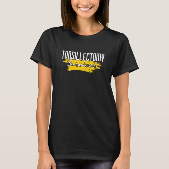Tonsillektomie Überleben Tonsil Entfernen Operatio T-Shirt (Vorderseite)