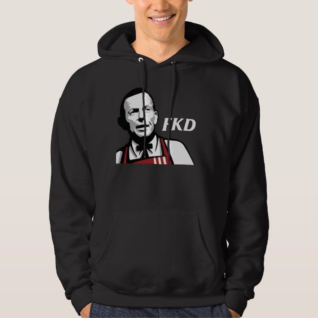 Tony Abbott "FKD" Hoodie (Vorderseite)