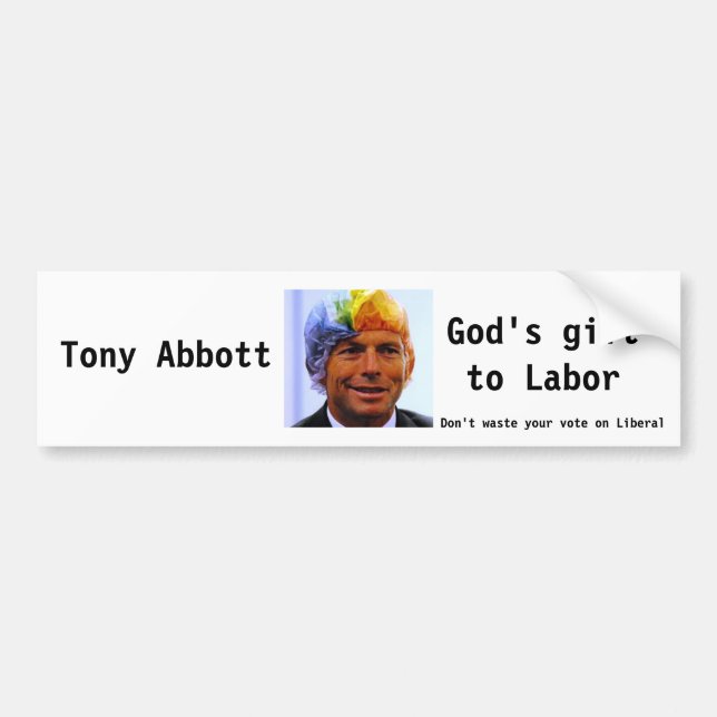 Tony Abbott, Gott-Geschenk Autoaufkleber (Vorne)