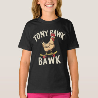 Tony Bawk Huhn T-Shirt