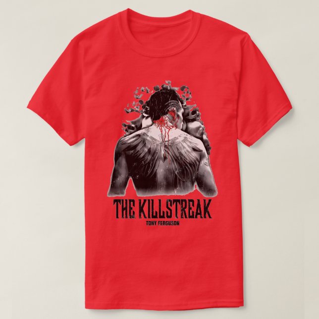 Tony El Cucuy Ferguson THE KILLSTREAK MIXED MARTIA T-Shirt (Design vorne)