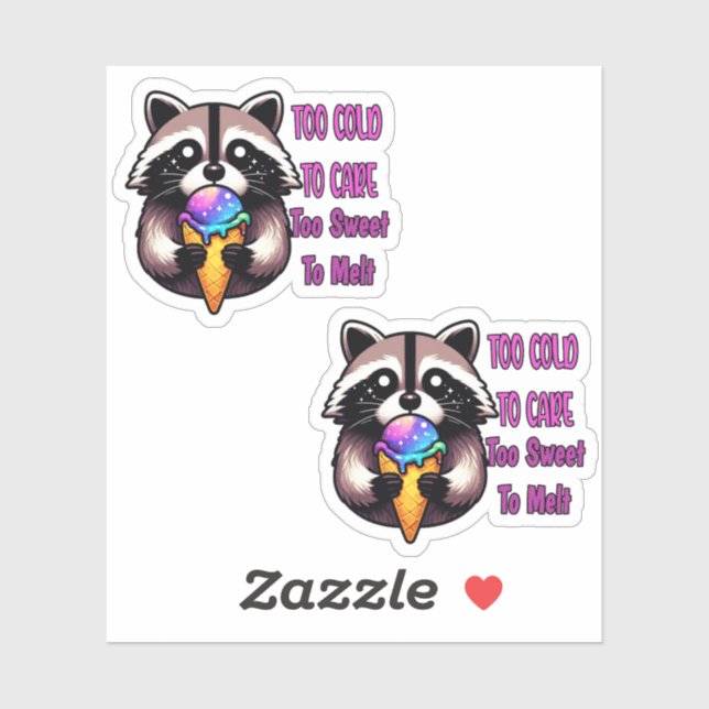 Too Cold To Care Too Sweet To Melt Aufkleber (Blatt)