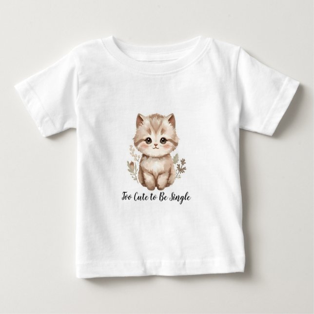 Too Cute To Be Single" Sarcastic Kitten Graphic  Baby T-shirt (Vorderseite)