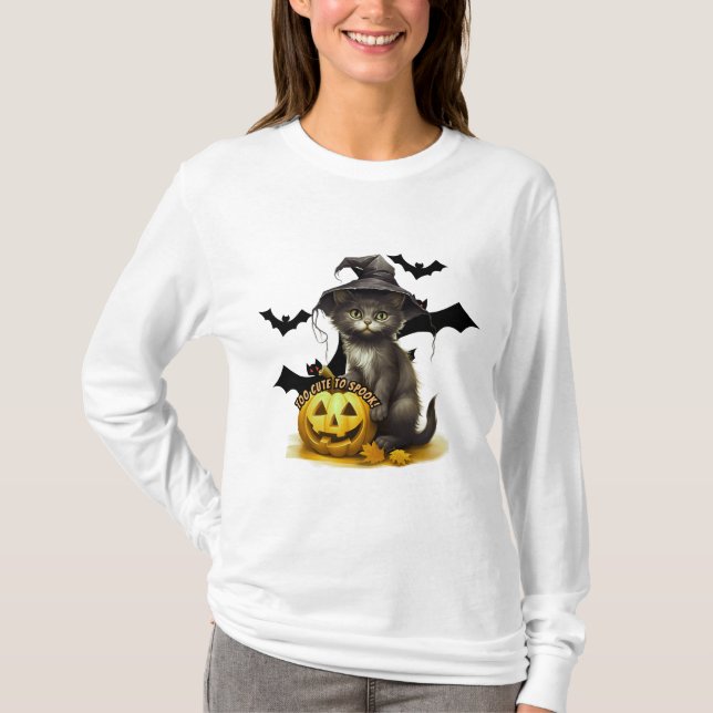 "Too Cute to Spook!" T-Shirt (Vorderseite)