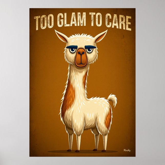 Too Glam to Care – Funny Llama Cartoon Character Poster (Vorne)