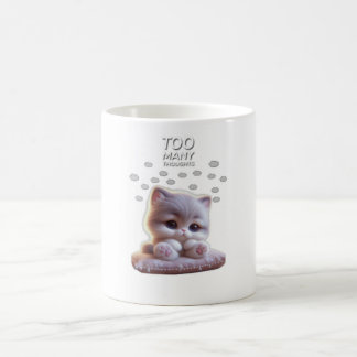 Too Many Thoughts Cute Cat Mug – Sleepy Cat Kaffeetasse