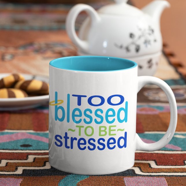 Too Meured to be Stressed Inspirational Zweifarbige Tasse (Von Creator hochgeladen)