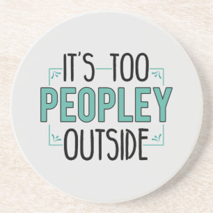 Too Peopley Outside Introvert Getränkeuntersetzer