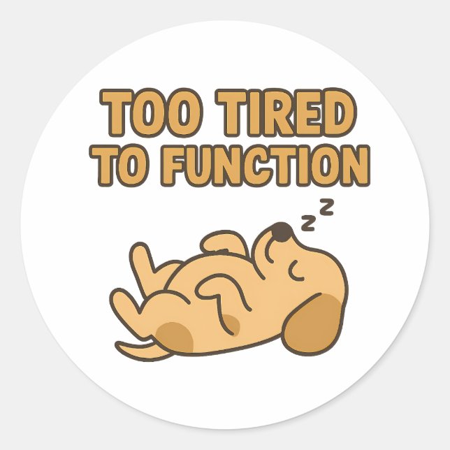 Too Tired To Function Cute Sleeping Dog Mascot Runder Aufkleber (Vorderseite)