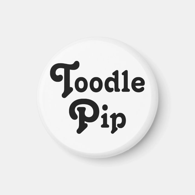 Toodle Pip Magnet (Vorne)