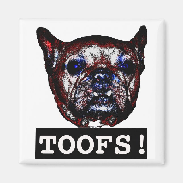 Toofs! Magnet (Vorne)