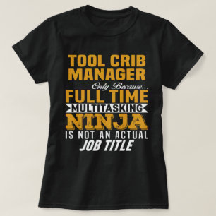 Tool Crib Manager T-Shirt