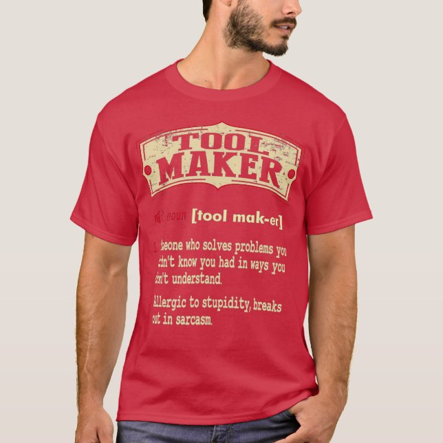 Toolmaker Dictionary Term Sarcastic T-Shirt (Vorderseite)