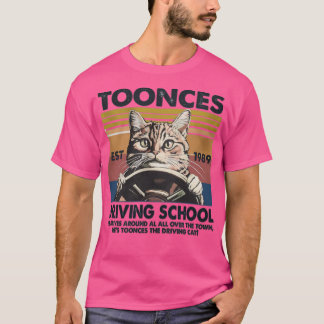 Toonces Driving School Est. 1989 - The Driving Cat T-Shirt