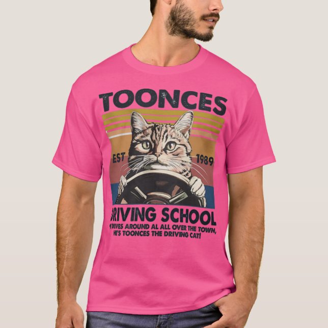 Toonces Driving School Est. 1989 - The Driving Cat T-Shirt (Vorderseite)