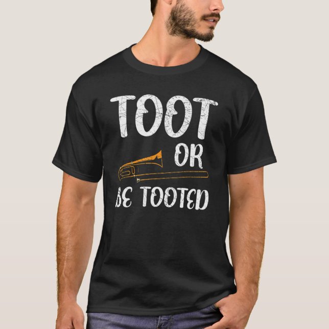 Toot oder sein Tooot Musiker des Musikinstrumentes T-Shirt (Vorderseite)