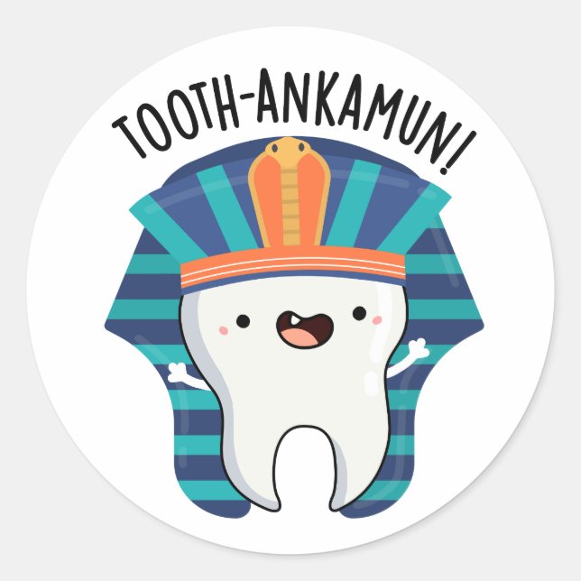 Tooth-ankamun Funny Tooth Pun Runder Aufkleber (Vorderseite)