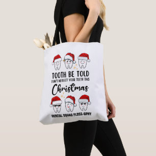 TOOTH BE TOLD Dental Weihnachts Floss-ophy