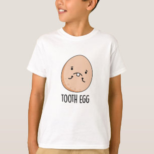 Tooth Egg Funny Dental Toothache Puff T-Shirt