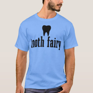 Tooth Fairy Dental Student Assistentin Tooth Hygie T-Shirt