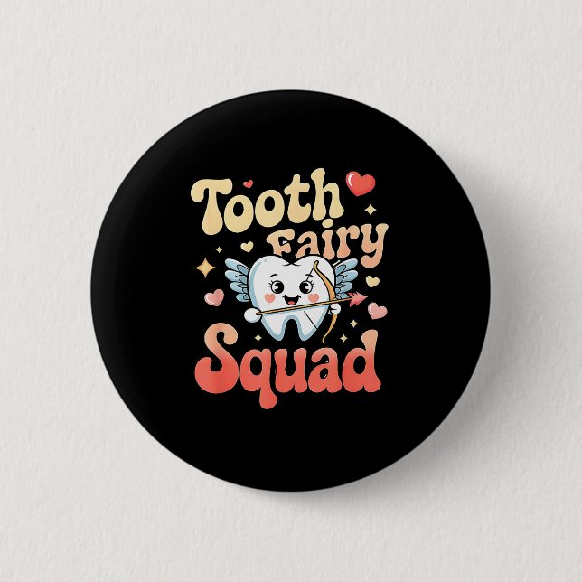 Tooth Fairy Squad Cute Cud Tooth Retro Dental Humo Button (Vorderseite)
