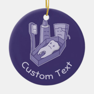 Tooth Funeral Keramik Ornament