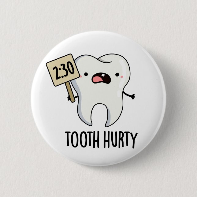 Tooth Hurty Funny Dental Puff Button (Vorderseite)