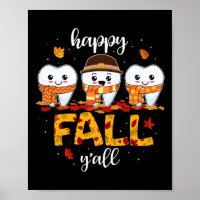 Tooth Zähne glücklichen Fall Y'all Zahnarzt Danke