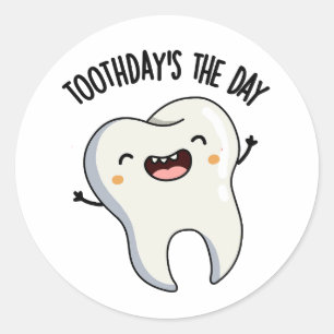 Toothdays Ist Der Tag Lustige Zahn Witze Runder Aufkleber