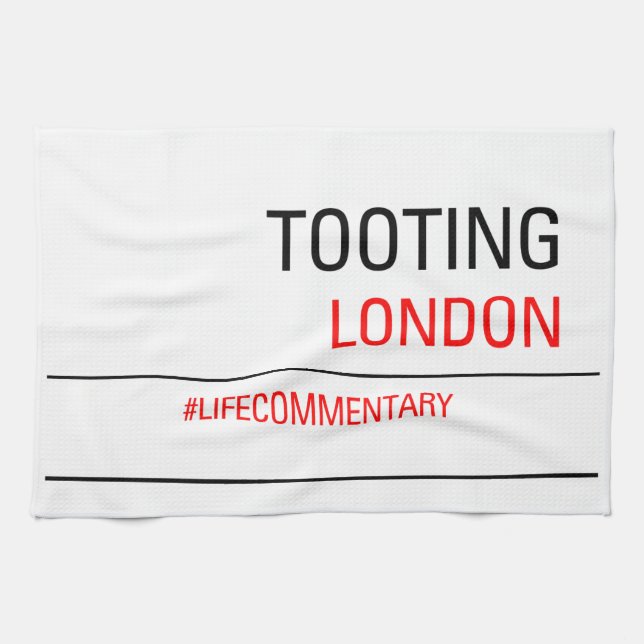 Tooting #LifeKommentar Geschirrtuch (Horizontal)