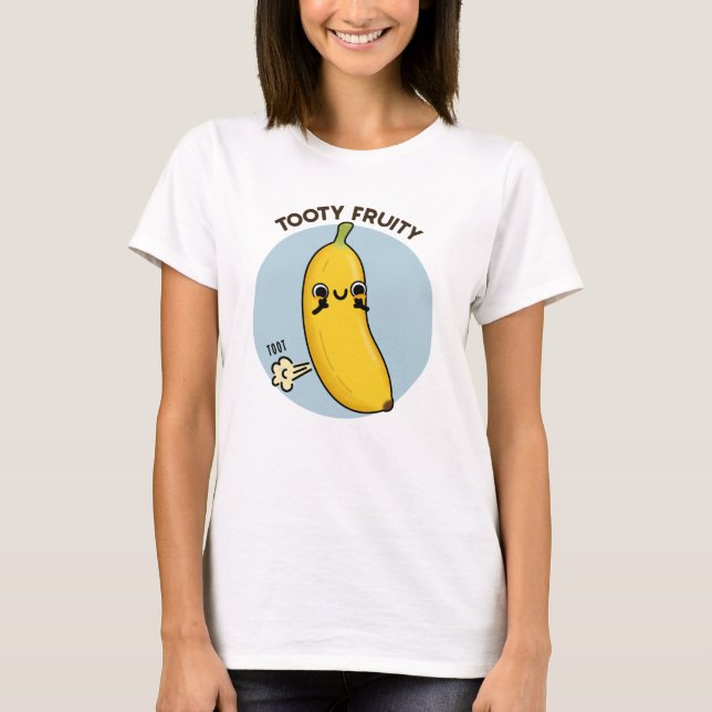 Tooty Fruity Funny Banana Frucht Puff T-Shirt (Vorderseite)