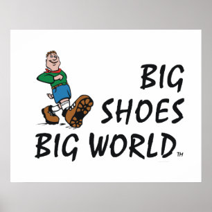 Top Big Shoes Big World Poster
