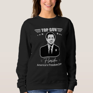 Top-Gouverneur Ron Desantis Amerikas Freizone 2024 Sweatshirt