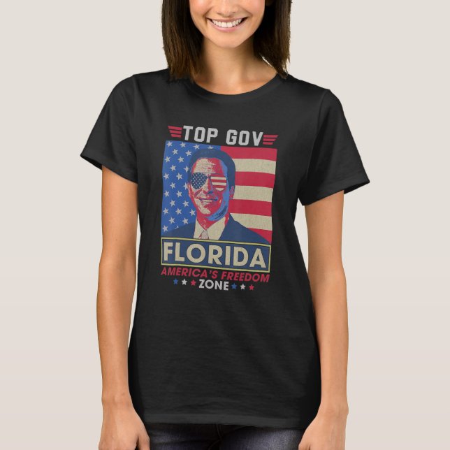 Top-Gouverneur Ron DeSantis Florida Amerikas Freih T-Shirt (Vorderseite)