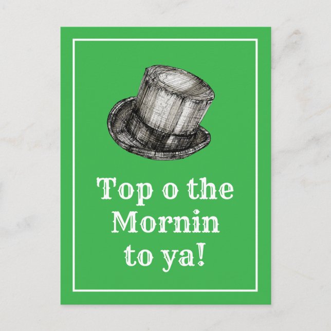 Top of the Mornin to Ya Traditioneller Irish Hello Postkarte (Vorderseite)