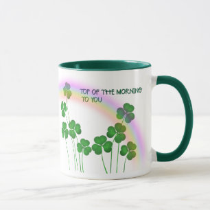Top of the Morning St Patrick's Day Kleeblatts Tasse