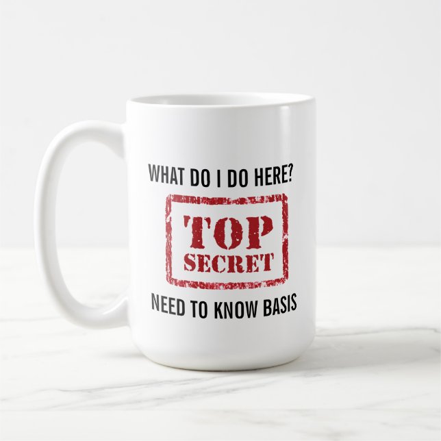 TOP SECRET - Funny Coffee Quotes - Kaffeetasse (Links)