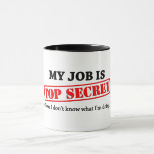 Top Secret Job Tasse