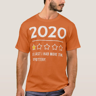Töpferei 2020 Geschenk für Potter T-Shirt