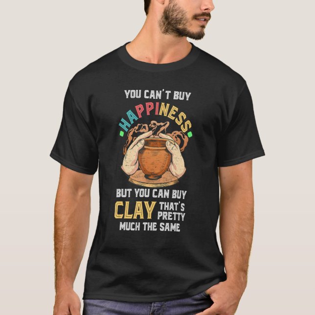 Töpferei, die man nicht anders kann als glückliche T-Shirt (Vorderseite)