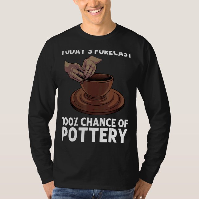 Töpferei für Männer Keramik Pot T-Shirt (Vorderseite)