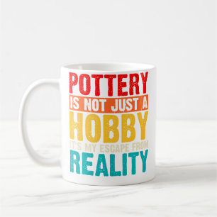 Töpferei Ist Nicht Nur Ein Hobby, Es Ist Meine Töp Kaffeetasse