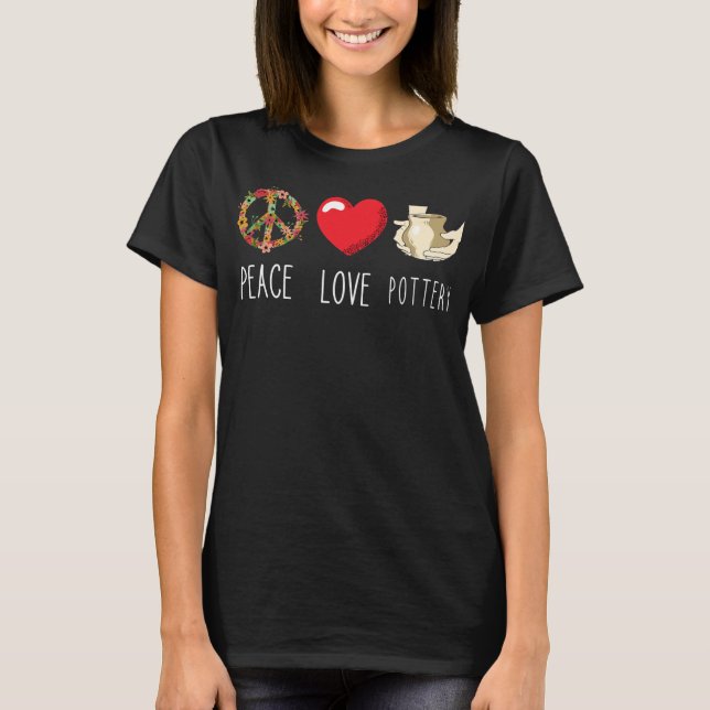 Töpferei Liebe Peace Blume Pottering Pot Making T-Shirt (Vorderseite)