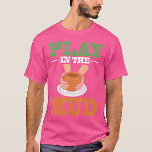 Töpferei Ton Künstler Keramik T-Shirt