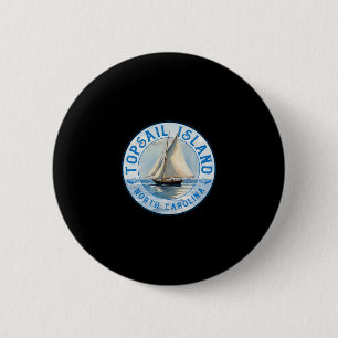 Topsail Island North Carolina Vintage Segelboot De Button