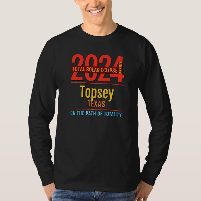 Topsey Texas TX Total Solar Eclipse 2024 4 T-Shirt (Vorderseite)