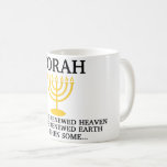 Torah für immer u. Menorah Kaffeetasse<br><div class="desc">Torah für immer u. Menorah Tasse - bis den erneuerten Himmel und die erneuerte Erde und dann einige…</div>