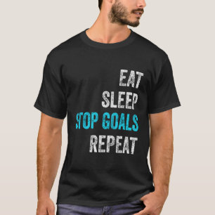 Torhüter aß schlafende Stoppziele wiederholen T-Shirt